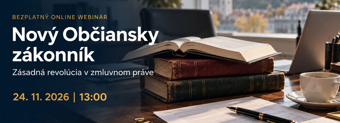 Jeden zákonník pre všetky zmluvy: viac slobody, ale aj viac zodpovednosti za obsah 